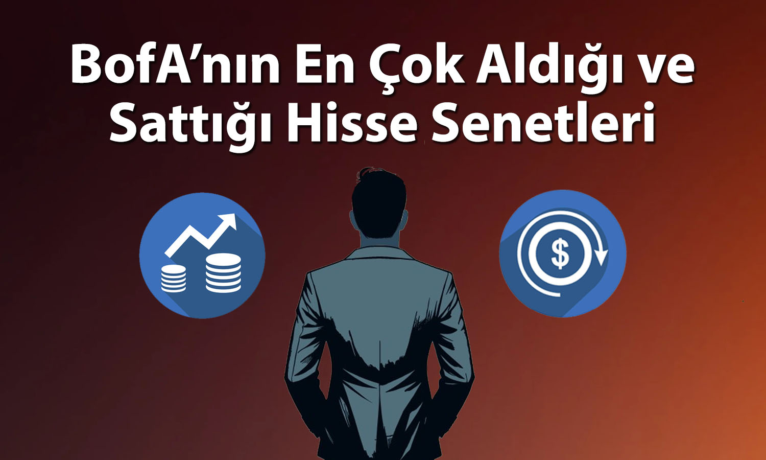 BofA’dan 1,2 milyar TL’lik alım: KCHOL ve BIMAS listeye girdi