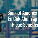 BofA’nın aldığı bankacılık hissesi endeksi geride bıraktı
