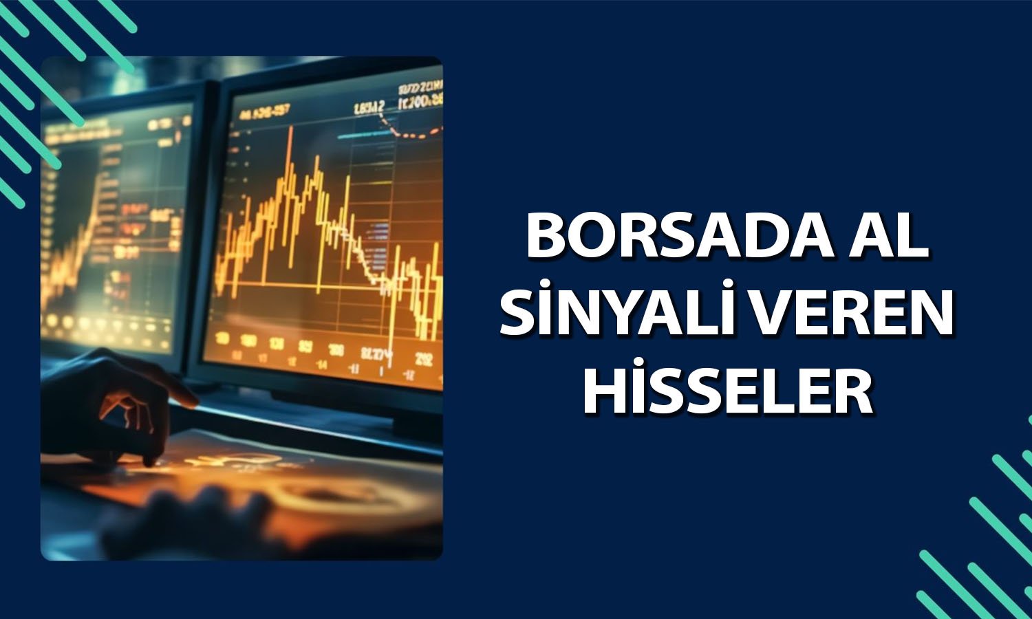 Borsa 11 bin puanı aşarken al sinyali veren iki hisse belli oldu