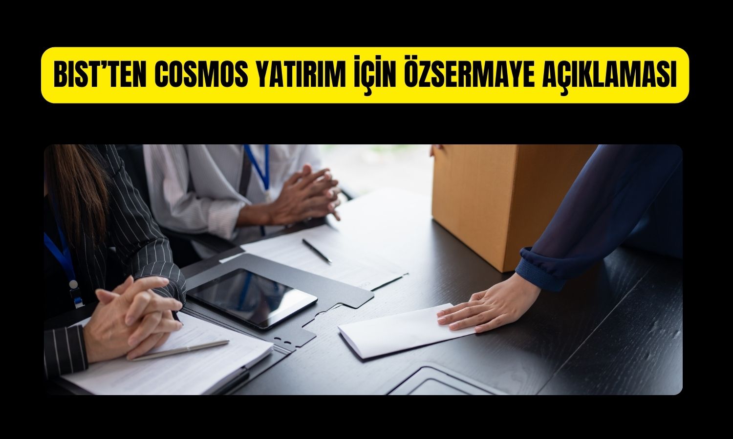 Borsa İstanbul’dan Cosmos Yatırım duyurusu
