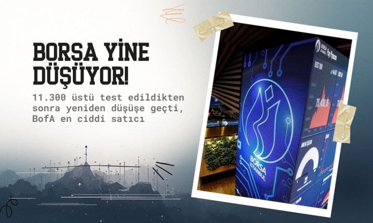 Borsa yine eksiye geçti: BofA’dan 2,8 milyar TL’lik net çıkış