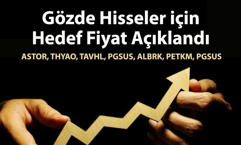 Borsanın devleri için hedef fiyat! 12 hissede beklenti sıralandı