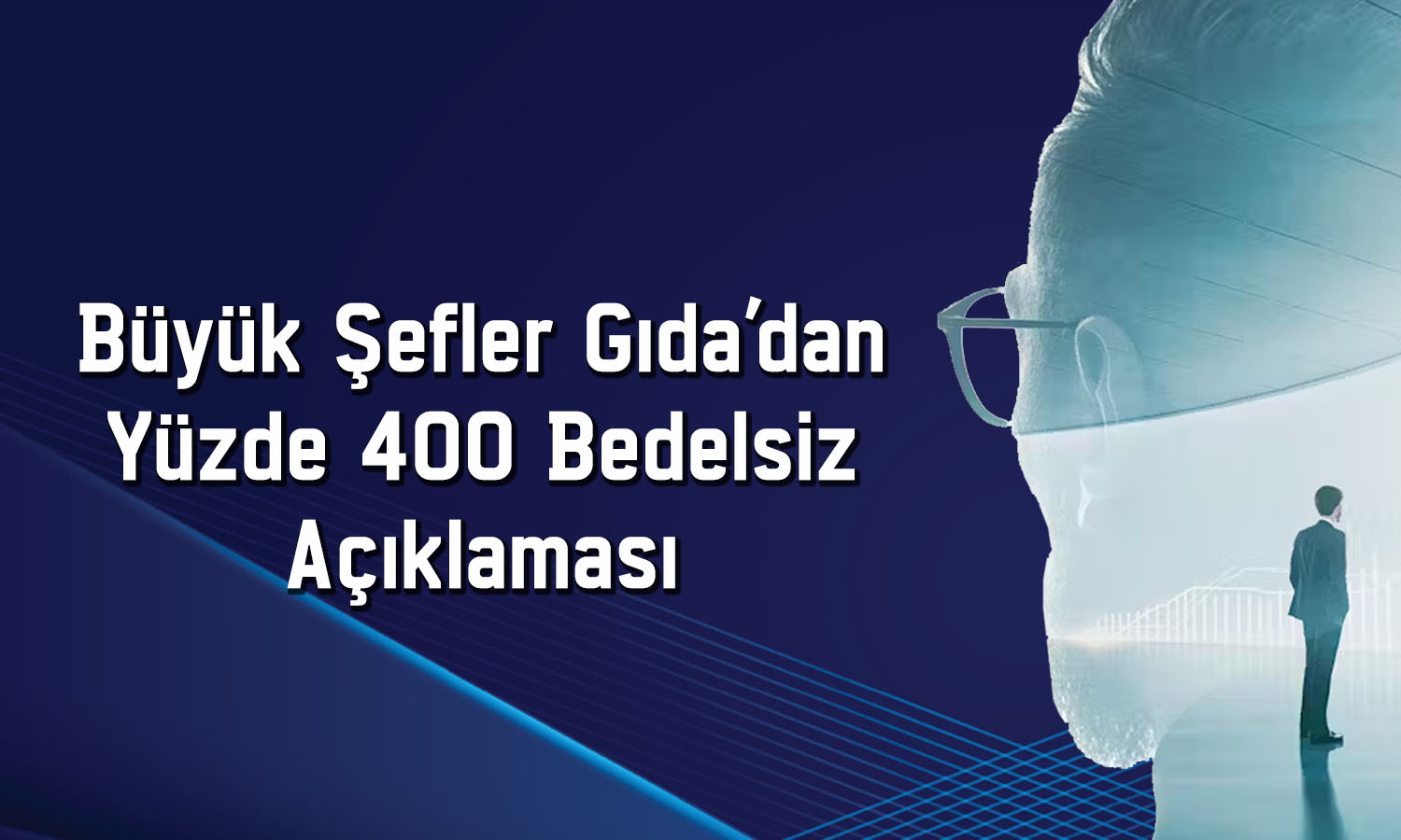 Büyük Şefler Gıda yüzde 400 bedelsiz için SPK’ya başvurdu