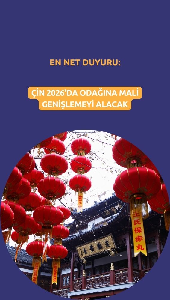 Çin 2026'da ekonomiyi vergi ve harcama gücüyle destekleyecek