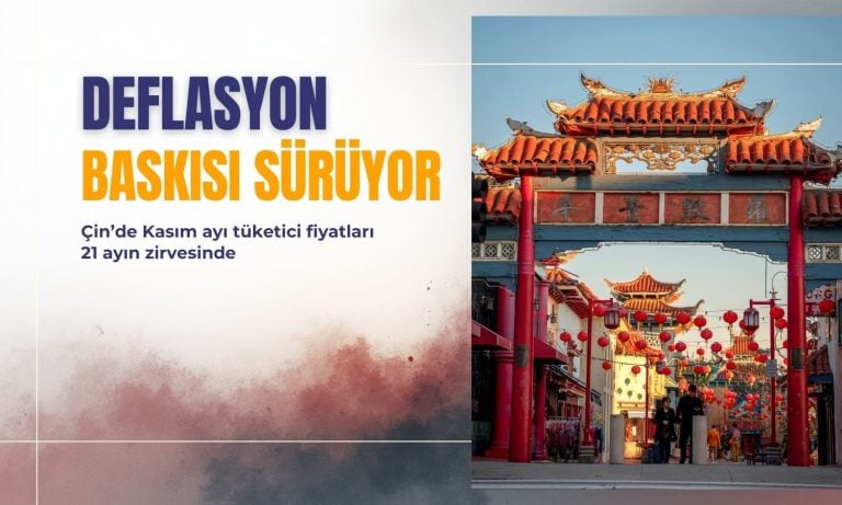 Çin’de enflasyon 21 ayın zirvesinde, deflasyon baskısı sürüyor