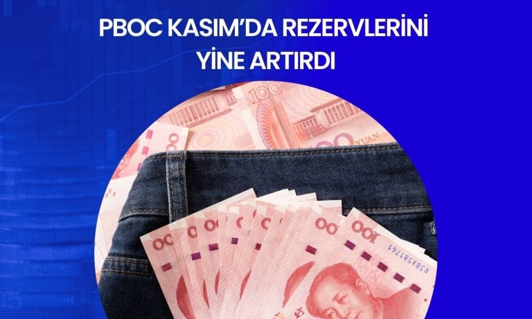 Çin’in döviz ve altın rezervleri Kasım’da yükseldi