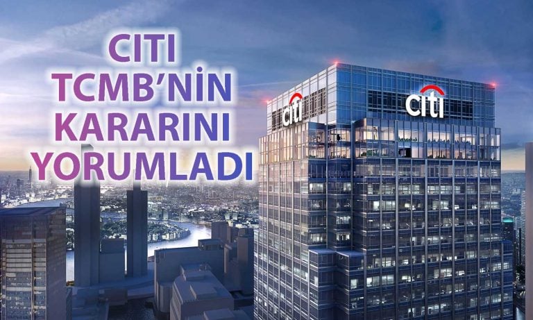 Citi: TCMB’nin faiz indirimi daha net gerekçe istiyor