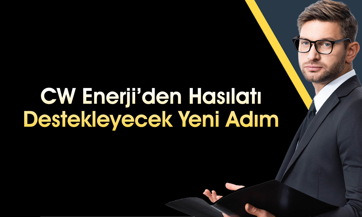 CW Enerji’nin bağlı ortaklığından 13,7 milyon dolarlık sözleşme