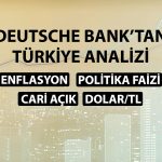 Deutsche Bank dolar/TL’nin 52 seviyesine çıkmasını bekliyor