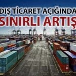 Dış ticaret açığı Kasım’da yüzde 4 arttı
