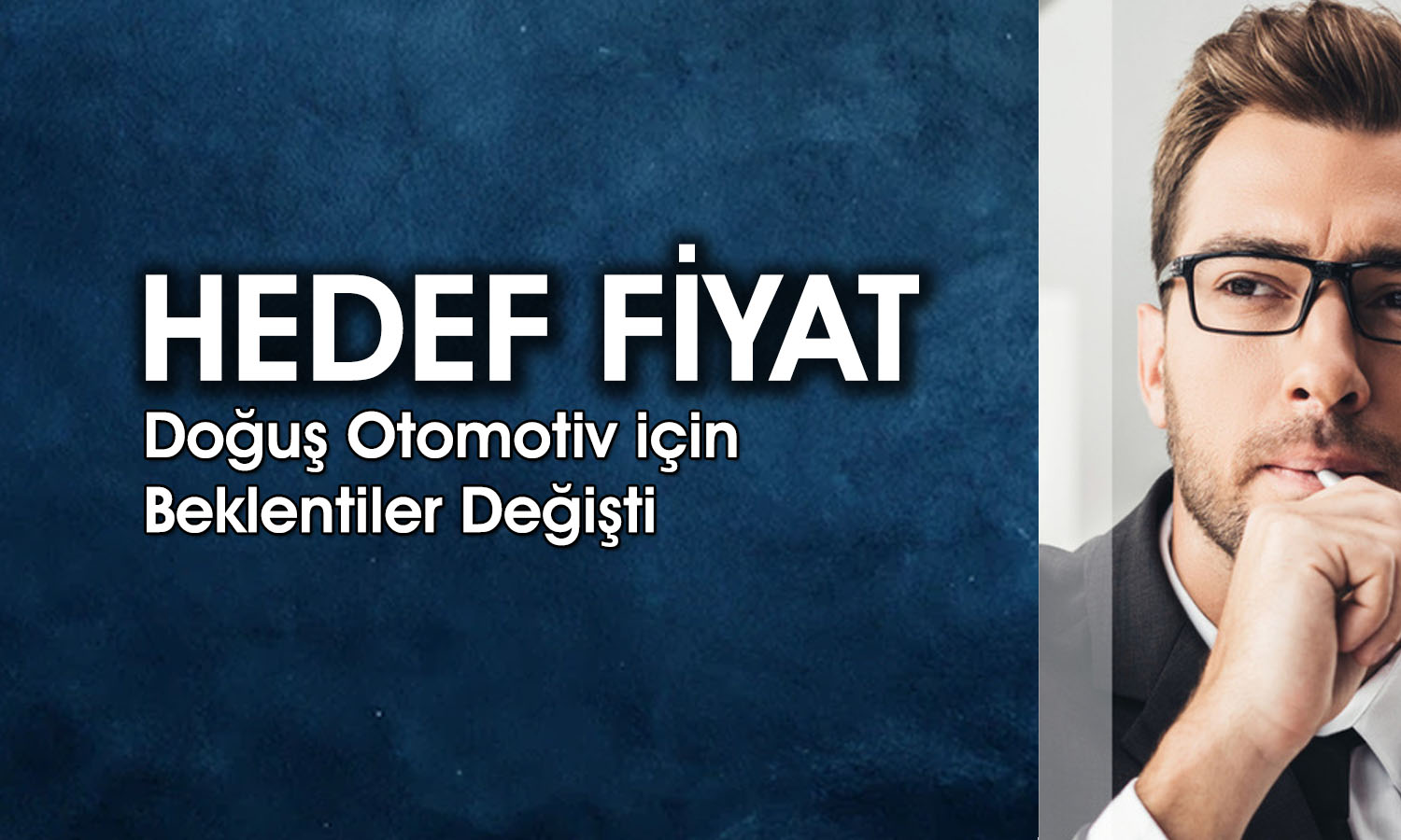 DOAS için hedef fiyat güncellendi: 300 TL’yi aşacak