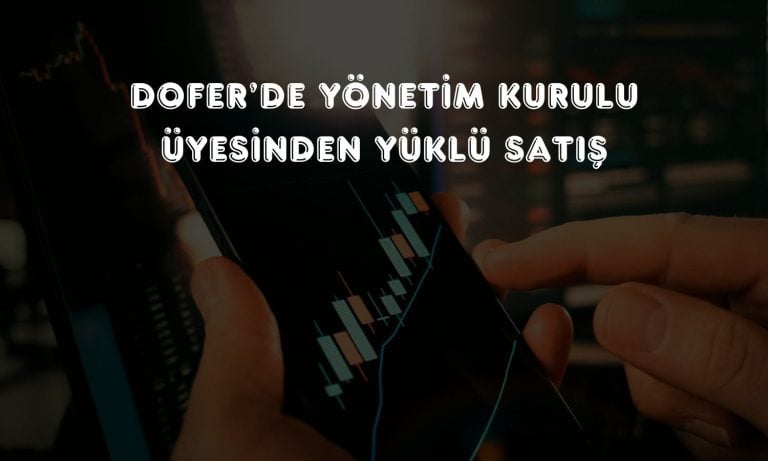 DOFER ortağı Doğan, 900 bin hissesini boşalttı