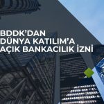Dünya Katılım’a servis modeli bankacılığı onayı