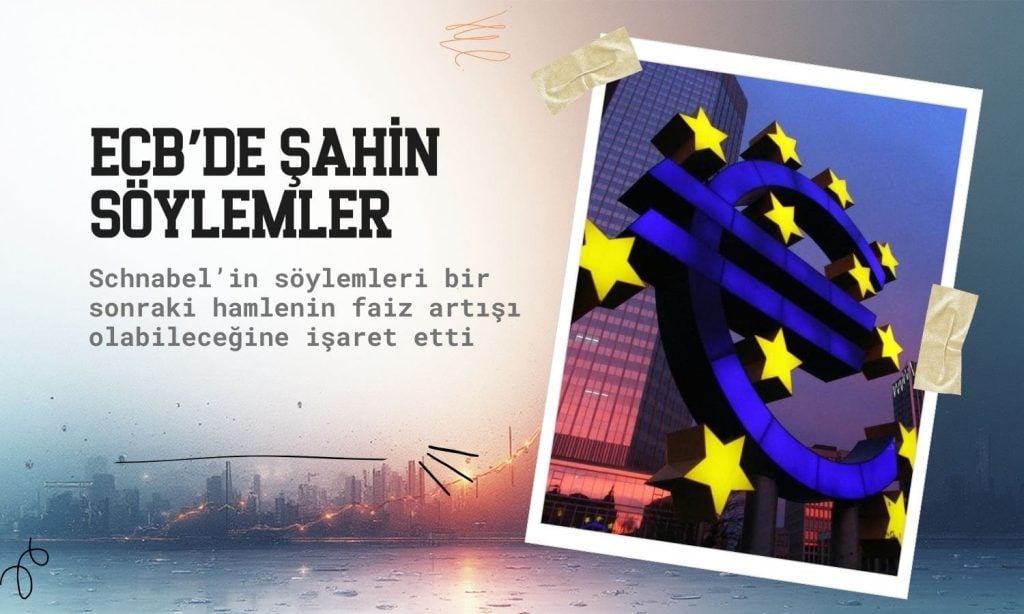 ECB/Schnabel: Bir sonraki faiz hamlesi artış olabilir