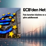 ECB’den net mesaj: Faiz adımları ekonominin gidişatına bağlı