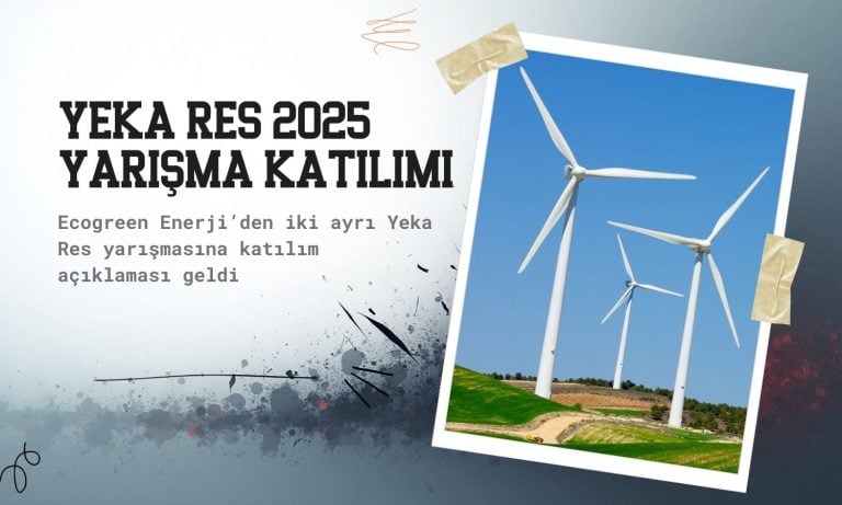Ecogreen Enerji’den (ECOGR) Yeka Res yarışmaları açıklaması