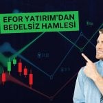 Efor Yatırım’ın bedelsiz artışı tescil edildi