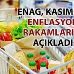 ENAG’dan Kasım enflasyonu açıklaması: Yıllık artış yüzde 56’dan fazla