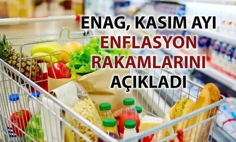 ENAG’dan Kasım enflasyonu açıklaması: Yıllık artış yüzde 56’dan fazla