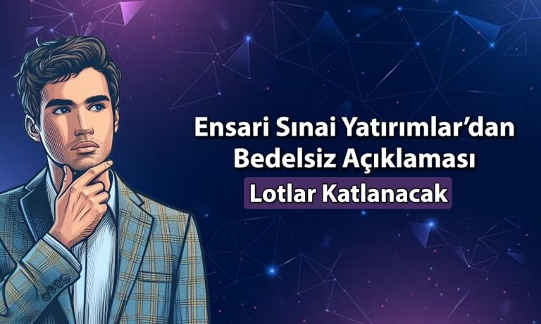 Ensari Sınai Yatırımlar yüzde 367 bedelsiz için SPK’dan onay aldı