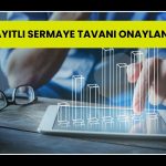 Erciyas Çelik Boru sermaye tavanı için onayları aldı!