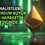 Ethereum yükselişe geçti: Analistlere göre ralli yeni başlıyor