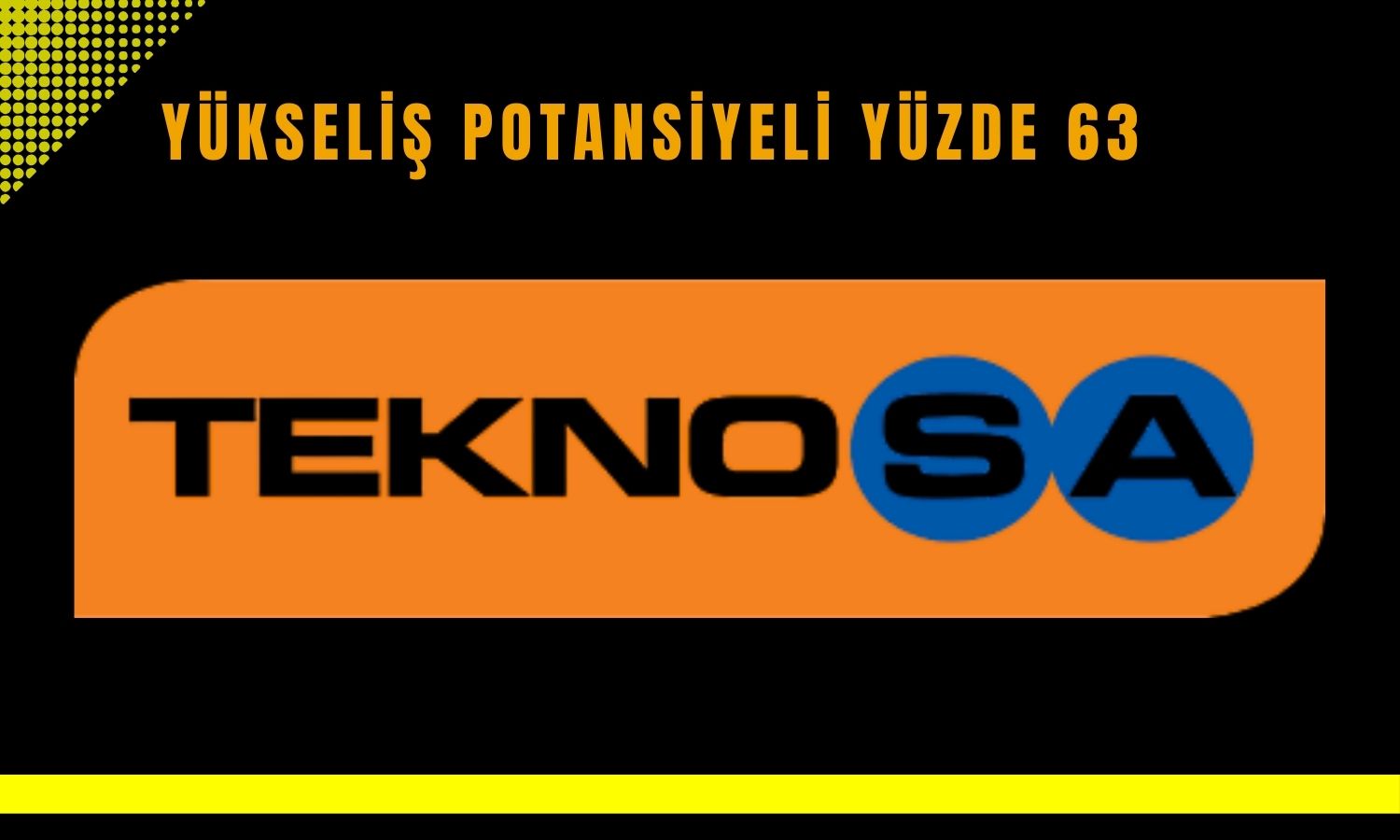 Faiz indiriminden faydalanacak Teknosa için AL tavsiyesi!