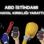 FED öncesi kritik ABD istihdamında beklenmedik düşüş!