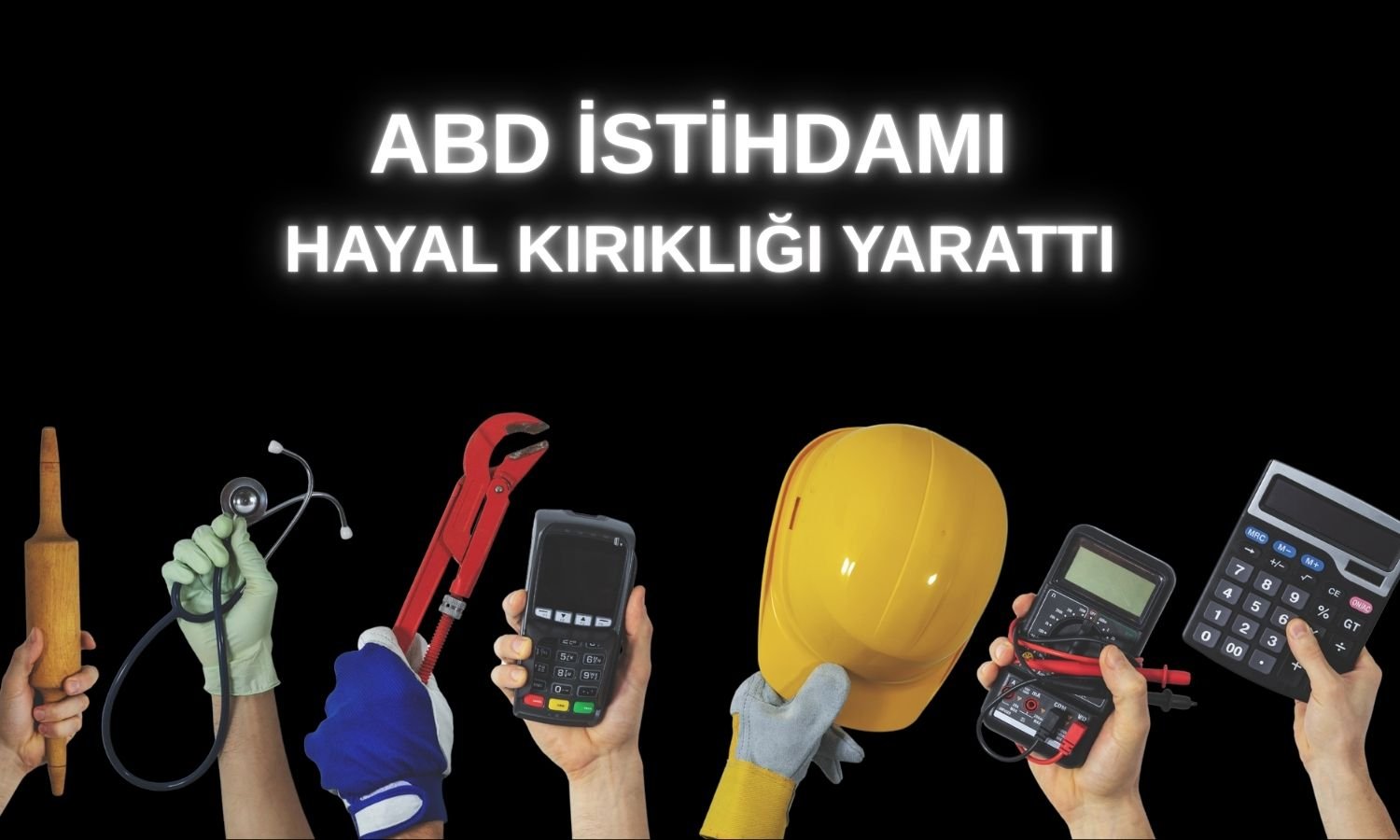 FED öncesi kritik ABD istihdamında beklenmedik düşüş!