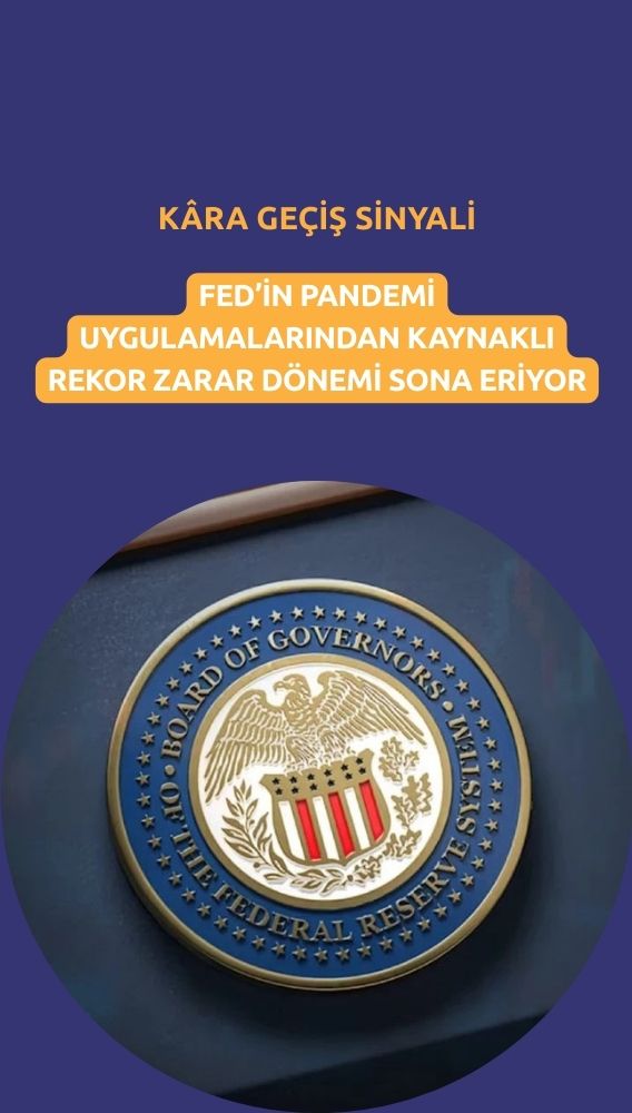 Fed'in zararı sona yaklaşıyor: Veriler ilk kâra geçiş sinyalini verdi
