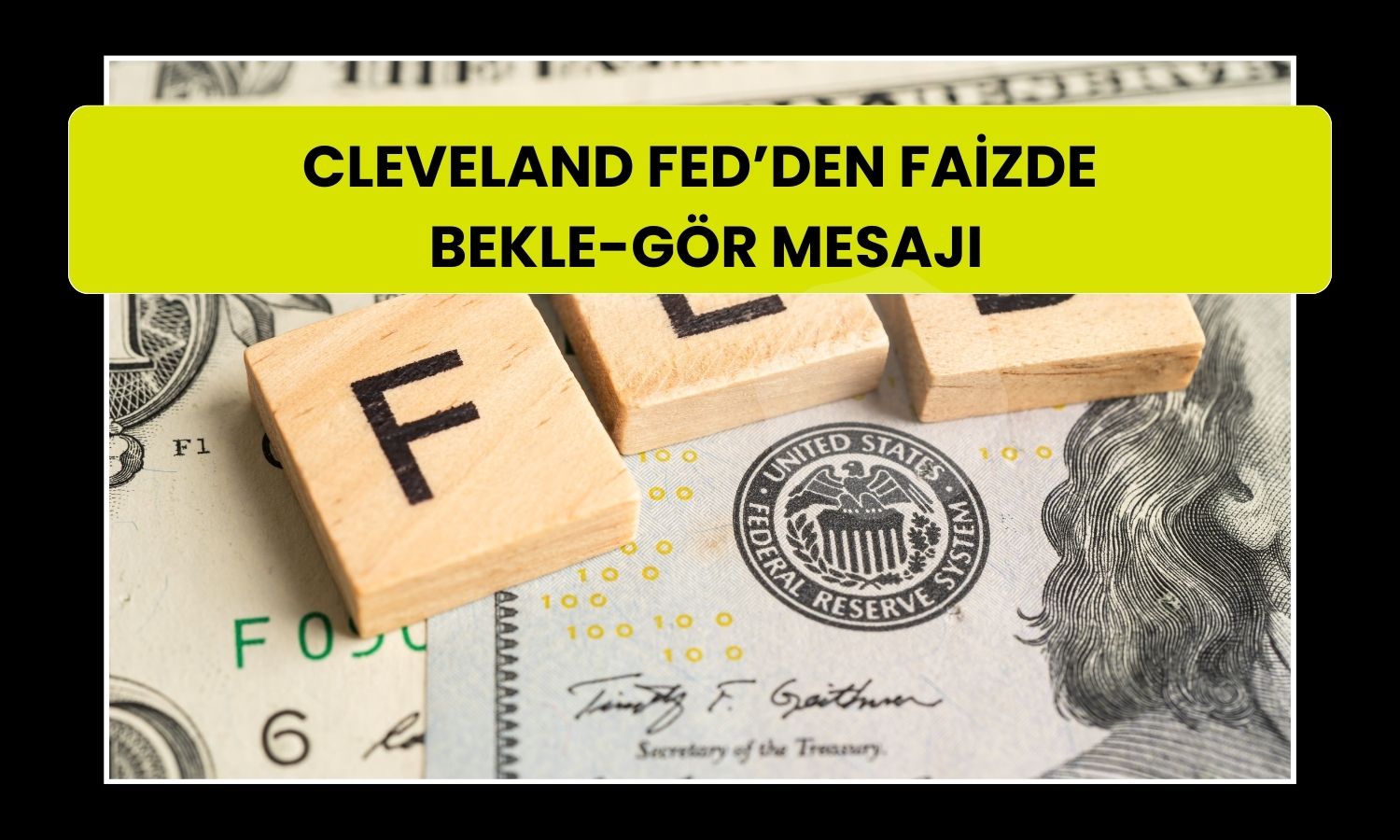 FED’de faiz tartışması: Hammack’tan temkinli duruş