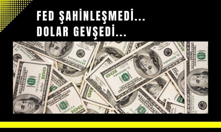 FED’in yumuşak inişi dolar için olumlu riski ortadan kaldırdı!