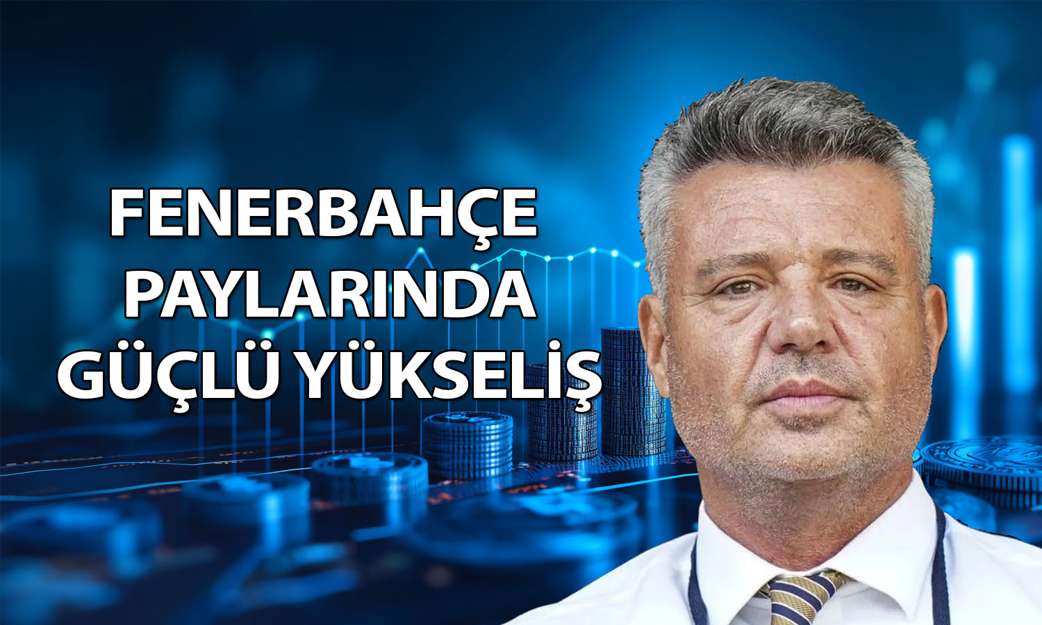 FENER payları Sadettin Saran için alınan kararla yükseliyor