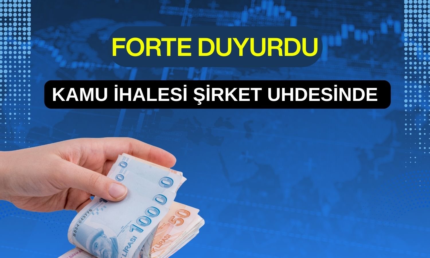 Forte 39,8 milyon TL’lik kamu ihalesini kazandı!
