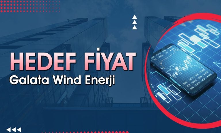 Galata Wind (GWIND) için hedef fiyat: 55 TL’yi aşacak mı?