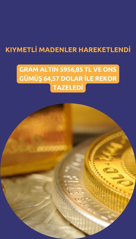 Kıymetli madenler güçlendi: Gram altın ve gümüşte yeni zirveler