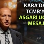 Hakan Kara: TCMB asgari ücret belirsizliği nedeniyle ihtiyatlı olmalı
