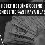 Hedef Holding, Colendi Menkul’de çoğunluk payını aldı