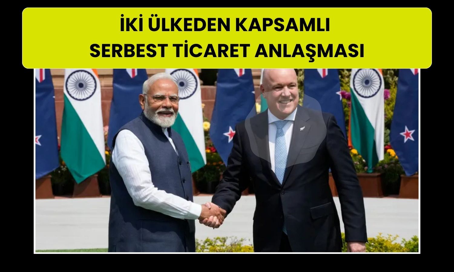 Hindistan–Yeni Zelanda ticaretinde gümrükler kalkıyor