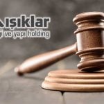 Işıklar Holding’e açılan kayyum davası düştü