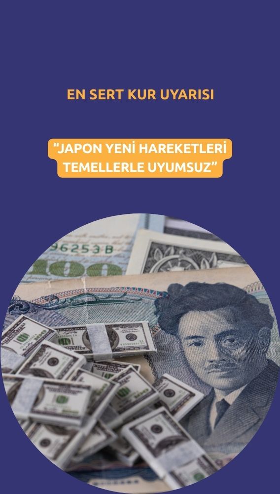 Japonya'da en sert kur uyarısı: Yen hareketleri temellerle uyumsuz