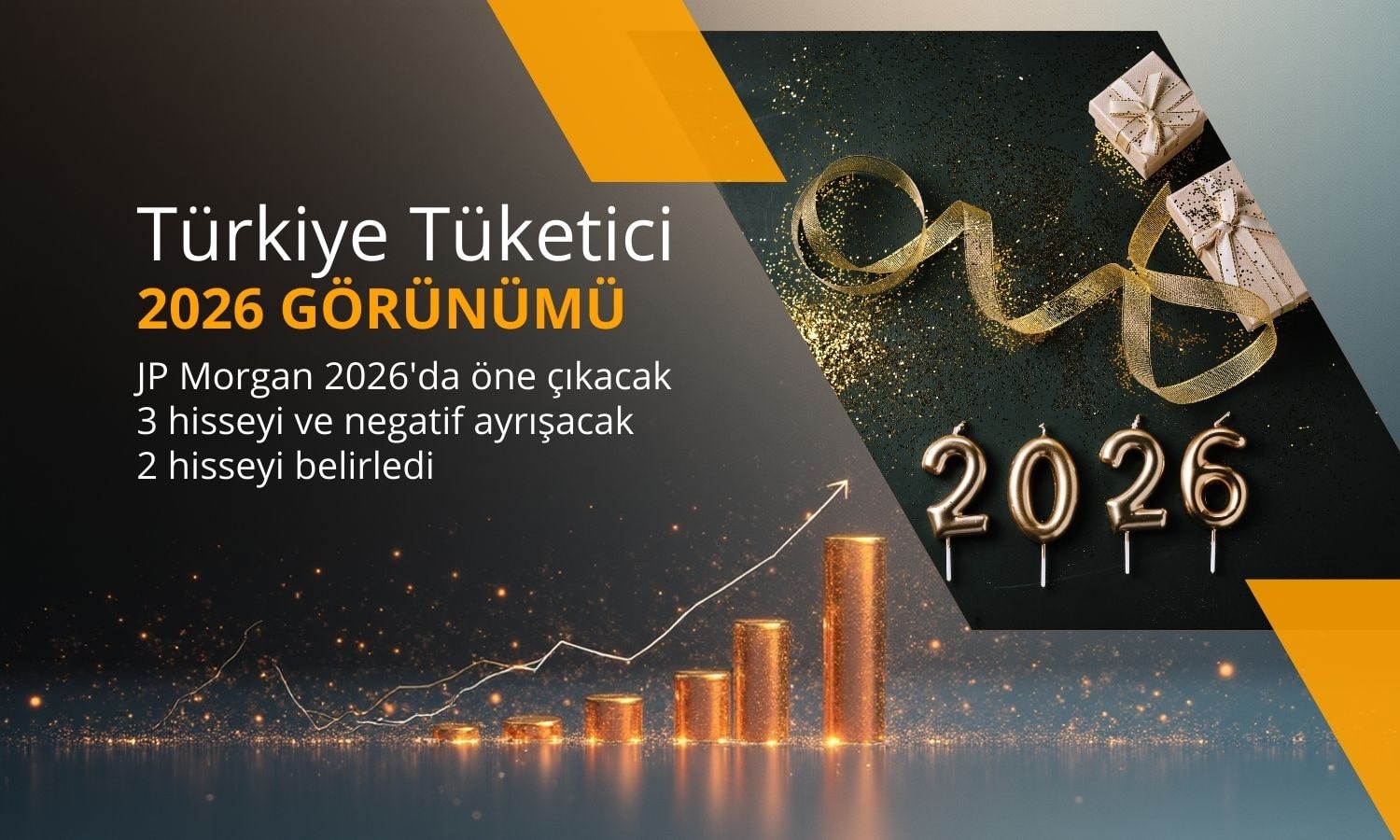 JP Morgan'dan Türkiye tüketici 2026 görünümü: 3 favori hisse