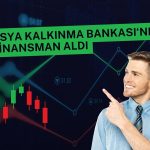 Kalkınma Yatırım Bankası’na 325 milyon dolar finansman