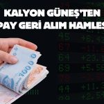 Kalyon Güneş 179 bin TL’lik payını geri aldı