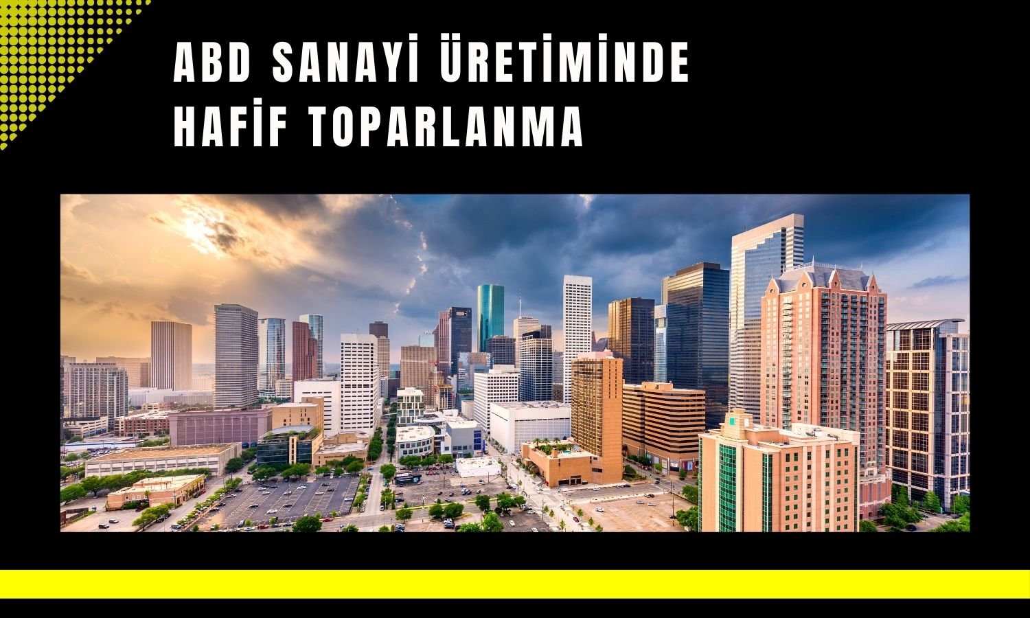 Kamu hizmetleri üretimi ABD sanayisini destekledi