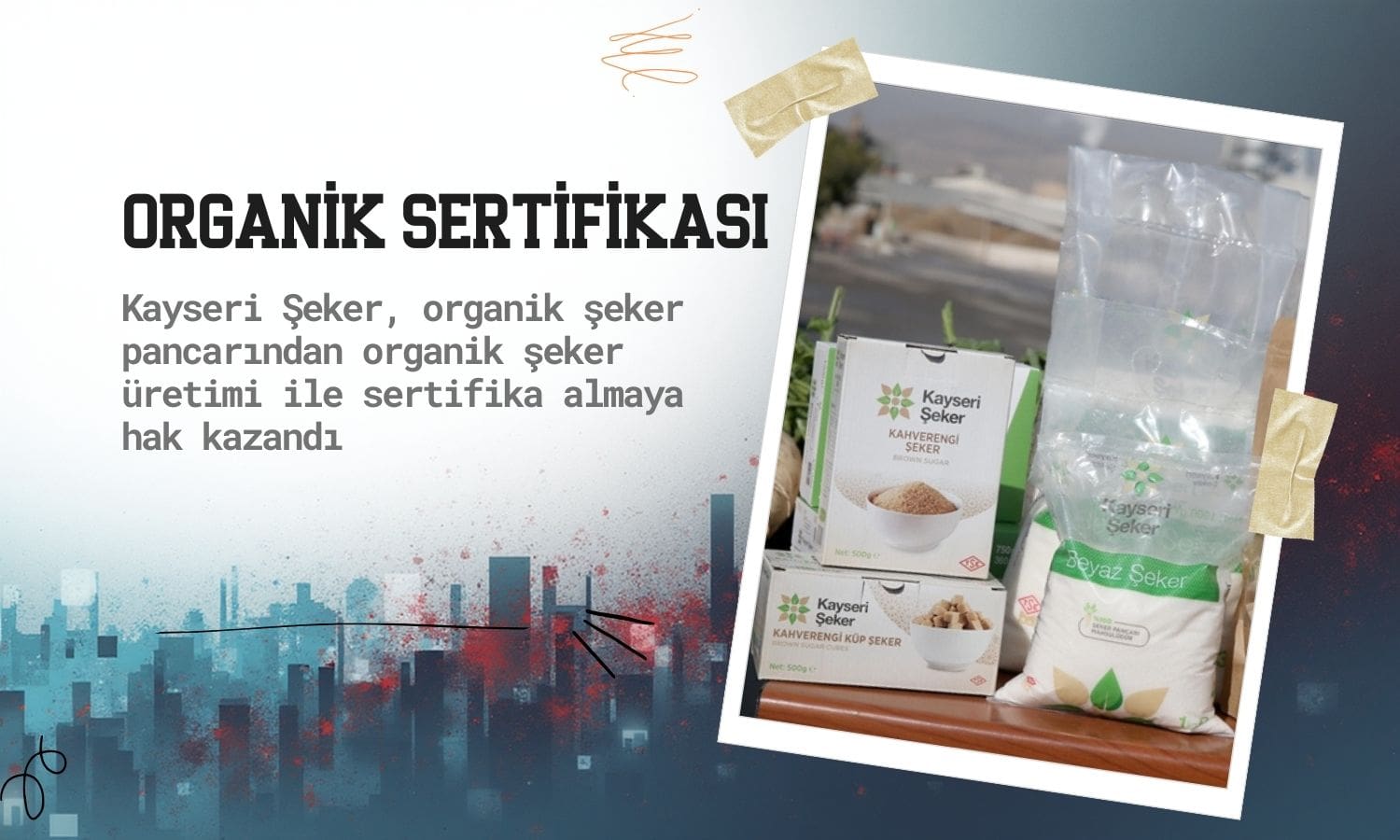 Kayseri Şeker’den (KAYSE) bir ilk: Organik üretim sertifikası