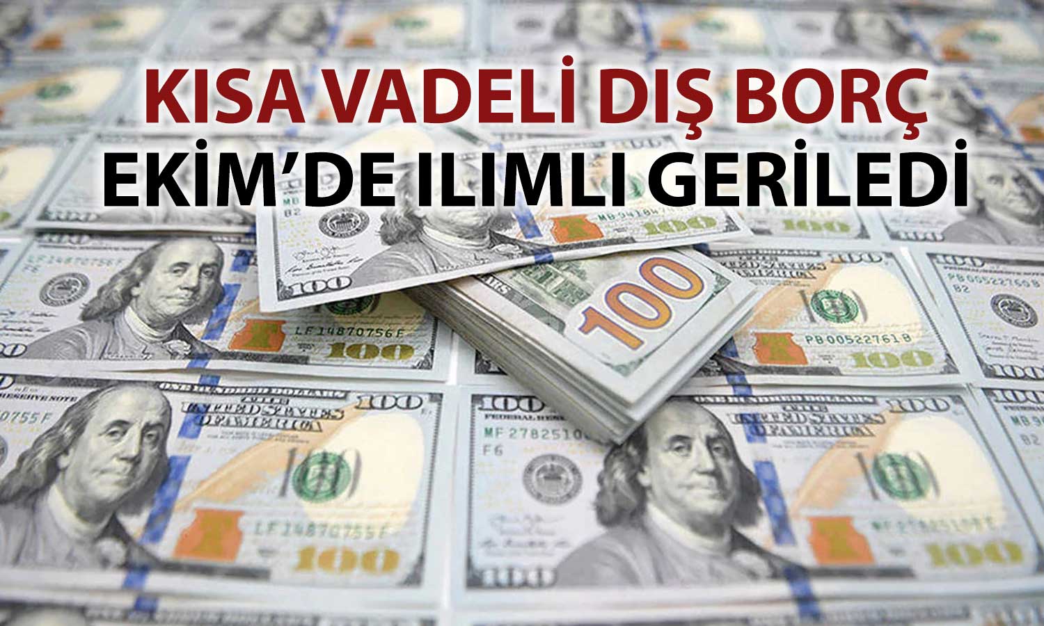 Kısa vadeli dış borçta sınırlı gerileme sürüyor