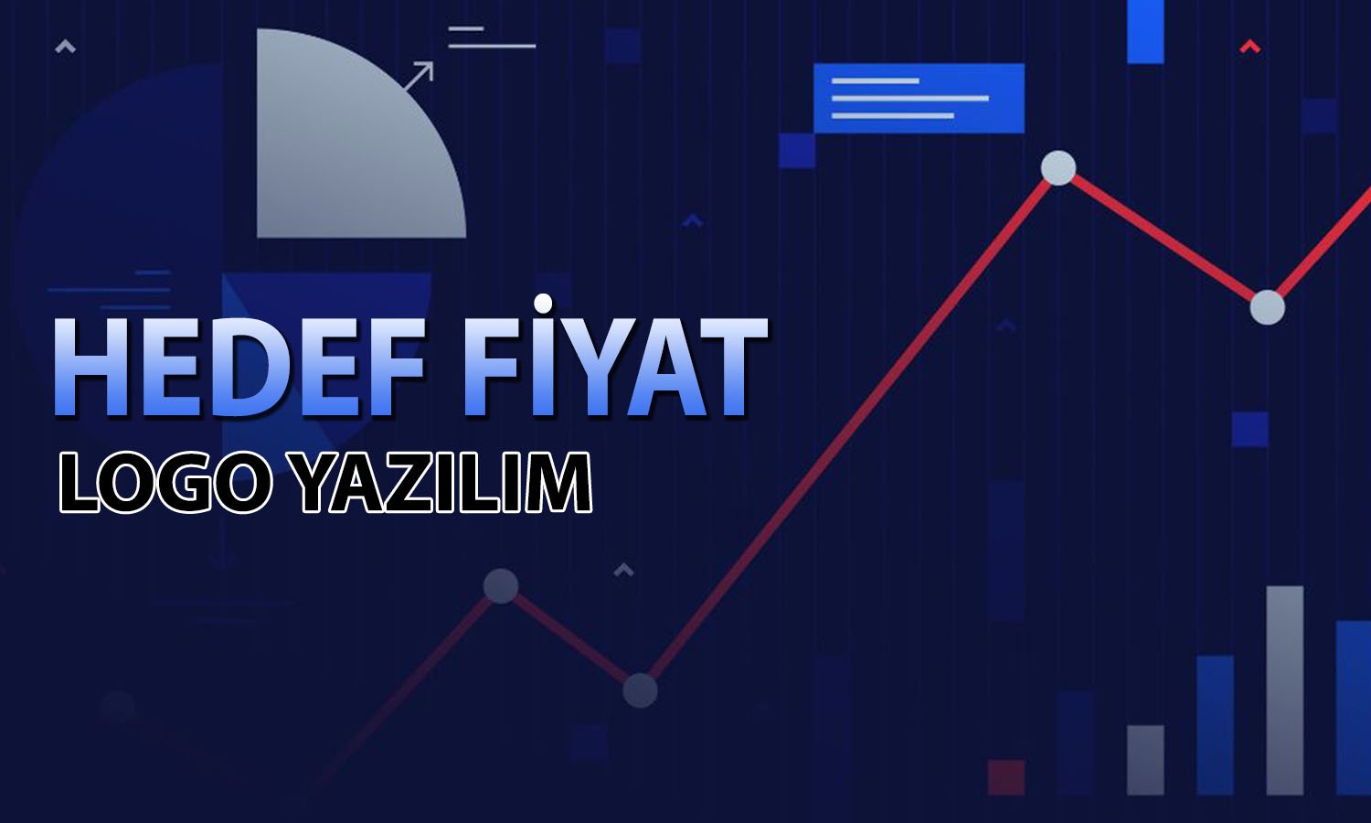 Logo Yazılım için 5 farklı hedef fiyat: 250 TL’yi geçecek mi?