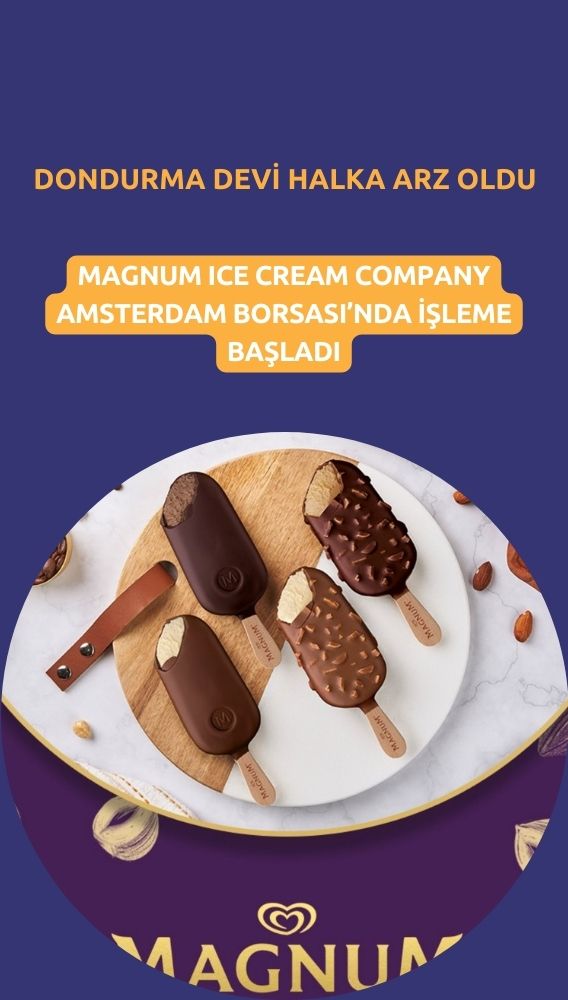 Dondurma devi Magnum, Amsterdam Borsası'nda işleme başladı