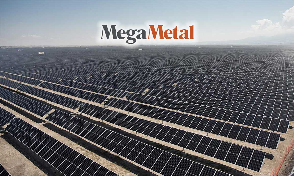 Mega Metal’ten GES açıklaması: Üretim 2026’nın ikinci çeyreğinde